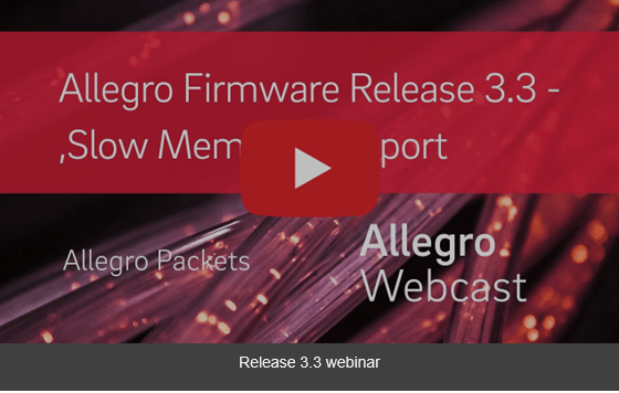 Allegro Packets software release 3.3 and 3.3.1
