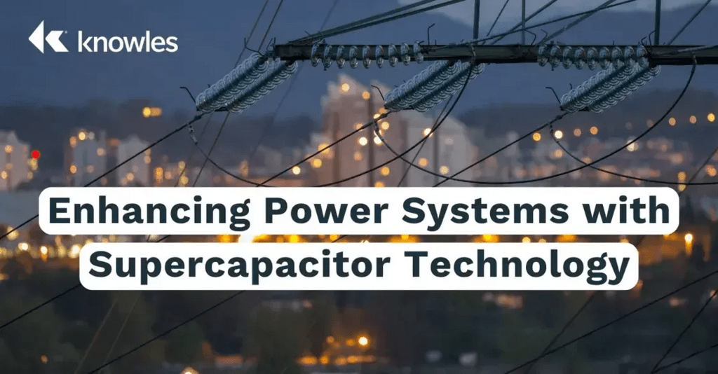 Enhancing Power Systems with Supercapacitor Technology | Heynen